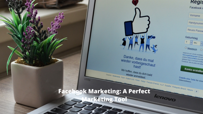 Facebook Marketing A Perfect Marketing Tool