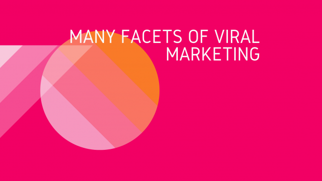 Many Facets of Viral Marketing