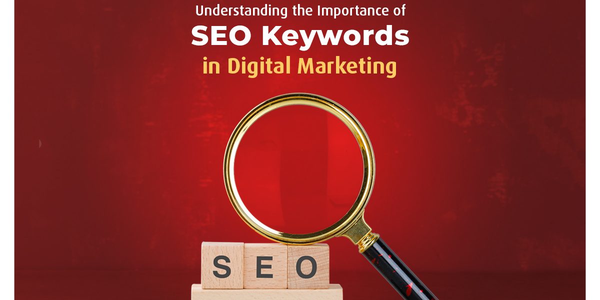 Understanding the importance of SEo keywords Understanding the importance of SEO keywords